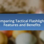 Comparing Tactical Flashlights: Features and Benefits